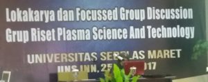 Lokakarya dan Focussed Group Discussion, Grup Riset Plasma Science and Technology
